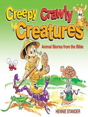 cover image of Creepy Crawly Creatures